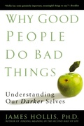 Bild: Why Good People Do Bad Things - Gotham Books