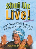 Cover: Shut Up and Live! (You Know How) - Penguin Publishing Group