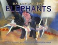 Cover: Ballet of the Elephants - Roaring Brook Press