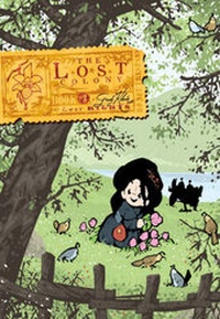 Enlarge image Cover: The Lost Colony: v. 3 - First Second