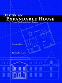 Abbildung von: Design an Expandable House (2nd Edition) - Unlimited Publishing