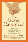 Cover: The Good Caregiver - Avery Publishing Group Inc.,U.S.