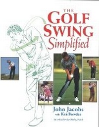 Abbildung von: The Golf Swing Simplified - The Lyons Press