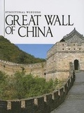 Cover: Great Wall of China - Weigl Educational Publishers Limited