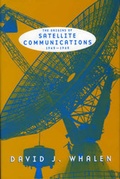 Cover: The Origins of Satellite Communications, 1945-1965 - Smithsonian Institution Scholarly Press