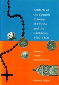 Cover: Artifacts of the Spanish Colonies of Florida and the Caribbean, 1500-1800 - Smithsonian Books
