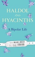 Cover: Haldol and Hyacinths - Avery Publishing Group Inc.,U.S.