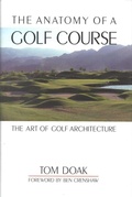 Cover: Anatomy of a Golf Course - Burford Books,U.S.