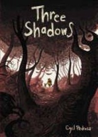Enlarge image Cover: Three Shadows - First Second