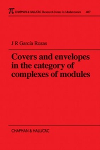 Abbildung von: Covers and Envelopes in the Category of Complexes of Modules - Chapman & Hall/CRC