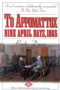 Cover: To Appomattox - Burford Books,U.S.