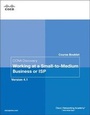 Cover: Course Booklet for CCNA Discovery Working at a Small-to-Medium Business or ISP, Version 4.1 - Cisco Press