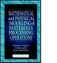 Enlarge image Cover: Mathematical and Physical Modeling of Materials Processing - Chapman & Hall/CRC