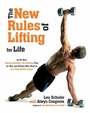 Cover: The New Rules of Lifting for Life - Avery Publishing Group Inc.,U.S.
