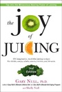 Cover: The Joy of Juicing, 3rd Edition - Avery Publishing Group Inc.,U.S.
