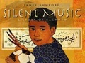Cover: Silent Music - Roaring Brook Press