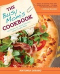Cover: The Busy Mom's Cookbook - Avery Publishing Group Inc.,U.S.