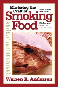 Enlarge image Cover: Mastering the Craft of Smoking Food - Burford Books,U.S.