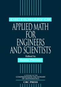 Enlarge image Cover: Dictionary of Applied Math for Engineers and Scientists - CRC Press