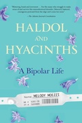 Cover: Haldol and Hyacinths - Avery Publishing Group Inc.,U.S.