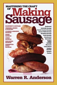 Enlarge image Cover: Mastering the Craft of Making Sausage - Burford Books,U.S.