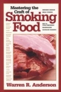 Cover: Mastering The Craft Of Smoking Food - Burford Books