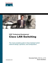 Enlarge image Cover: Cisco LAN Switching (CCIE Professional Development series) - Cisco Press