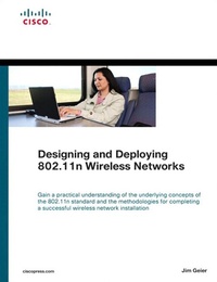 Enlarge image Cover: Designing and Deploying 802.11n Wireless Networks - Cisco Press