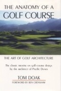 Cover: The Anatomy of a Golf Course - Burford Books