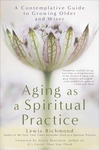 Enlarge image Cover: Aging as a Spiritual Practice - Avery Publishing Group