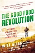Cover: The Good Food Revolution - Avery Publishing Group