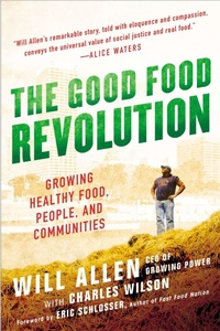 Enlarge image Cover: The Good Food Revolution - Avery Publishing Group