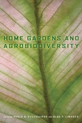 Cover: Home Gardens and Agrobiodiversity - Smithsonian Institution Press
