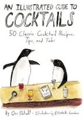 Cover: An Illustrated Guide to Cocktails - Gotham Books