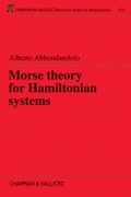 Cover: Morse Theory for Hamiltonian Systems - Chapman & Hall/CRC