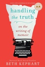 Cover: Handling the Truth - Gotham Books