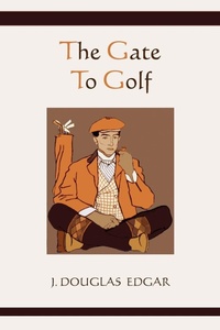 Abbildung von: The Gate to Golf - Martino Fine Books