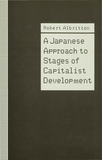 Enlarge image Cover: A Japanese Approach to Stages of Capitalist Development - Palgrave Macmillan