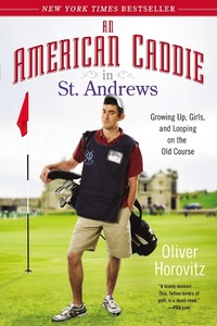 Abbildung von: An American Caddie in St. Andrews - Gotham Books