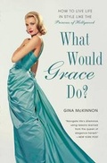 Cover: What Would Grace Do? - Avery Publishing Group