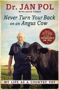 Cover: Never Turn Your Back on an Angus Cow - Avery Publishing Group