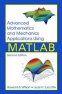 Cover: Advanced Mathematics and Mechanics Applications Using MATLAB - CRC Press