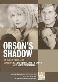 Enlarge image Cover: Orson's Shadow - LA Theatre Works