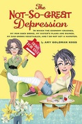 Cover: The Not-So-Great Depression - Roaring Brook Press