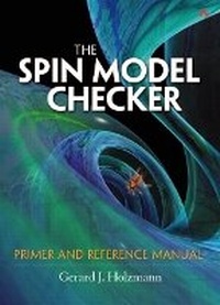Enlarge image Cover: The SPIN Model Checker - Addison Wesley