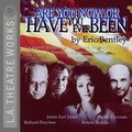 Cover: Are You Now or Have You Ever Been - LA Theatre Works