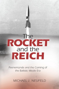 Enlarge image Cover: The Rocket and the Reich - Smithsonian Books