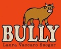 Cover: Bully - Roaring Brook Press