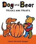Cover: Dog and Bear: Tricks and Treats - Roaring Brook Press