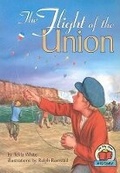 Cover: The Flight of the Union - Carolrhoda